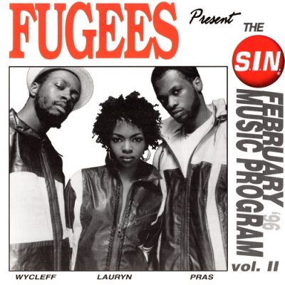 VA – Fugees Present: The S.I.N. February Music Program Vol. II (CD) (1996) (FLAC + 320 kbps)
