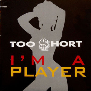 Too Short – I’m A Player (VLS) (1993) (FLAC + 320 kbps)
