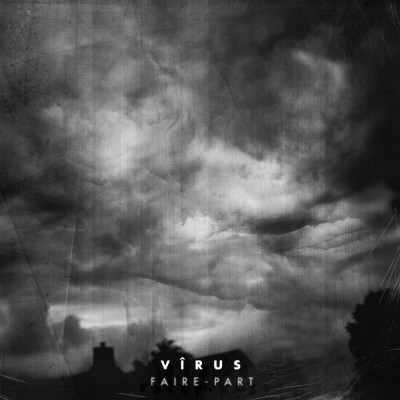 Vîrus – Faire-Part / Huis-Clos EP (CD) (2015) (FLAC + 320 kbps)