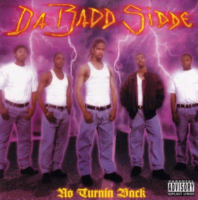 Da Badd Sidde – No Turnin Back (CD) (1999) (FLAC + 320 kbps)