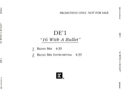 De’ 1 – 16 With A Bullet (2-Track Promo CDS) (1993) (FLAC + 320 kbps)