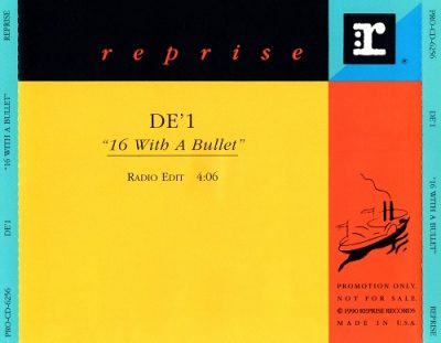 De’ 1 – 16 With A Bullet (Promo CDS) (1993) (FLAC + 320 kbps)