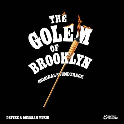 Defcee & Messiah Musik – The Golem Of Brooklyn Original Soundtrack (WEB) (2023) (320 kbps)