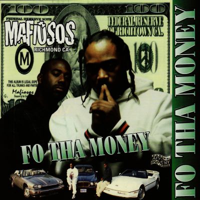 Mafiosos – Fo Tha Money (CD) (1996) (FLAC + 320 kbps)