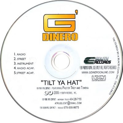 G’ Dinero – Tilt Ya Hat (Promo CDS) (2006) (FLAC + 320 kbps)