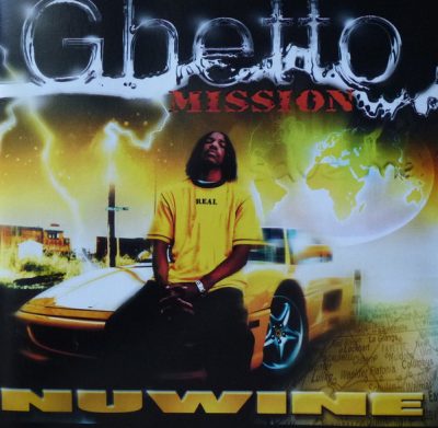 Nuwine – Ghetto Mission (CD) (1999) (FLAC + 320 kbps)
