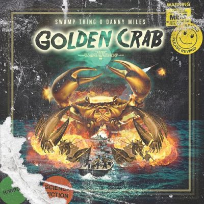 Swamp Thing & Danny Miles – Golden Crab (WEB) (2023) (320 kbps)