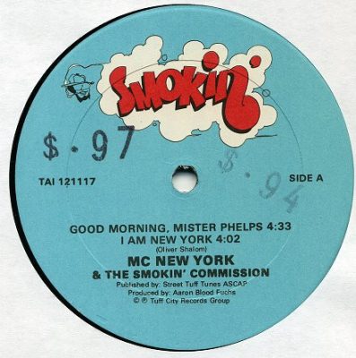 MC New York & The Smokin’ Commission – Good Morning, Mister Phelps / I Am New York (WEB Single) (1986) (320 kbps)