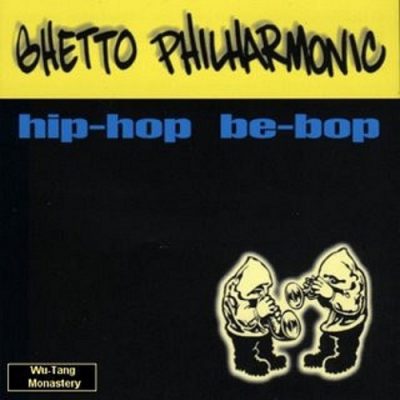 Ghetto Philharmonic – Hip-Hop Be-Bop (WEB) (1994) (320 kbps)