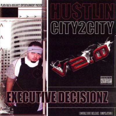 VA – Hustlin City 2 City V 2.0 (Executive Decisionz) (2xCD) (2003) (FLAC + 320 kbps)
