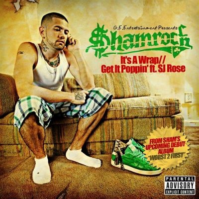 Shamrock – It’s A Wrap / Get It Poppin’ (WEB Single) (2009) (320 kbps)