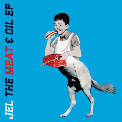 Jel – The Meat & Oil EP (Vinyl) (2003) (FLAC + 320 kbps)