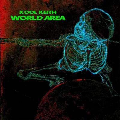 Kool Keith – World Area (WEB) (2023) (320 kbps)
