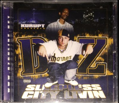 Kurupt Presents: DZ – Sleepless City Livin (CD) (2007) (FLAC + 320 kbps)
