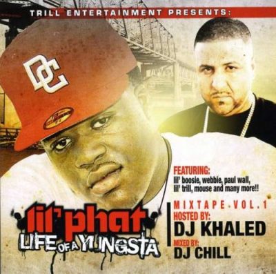 DJ Khaled Presents Lil Phat – Life Of A Yungsta (WEB) (2008) (320 kbps)