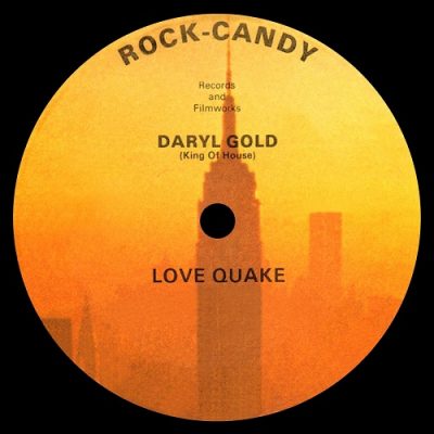 Daryl Gold (King Of House) – Love Quake (WEB Single) (1987) (320 kbps)