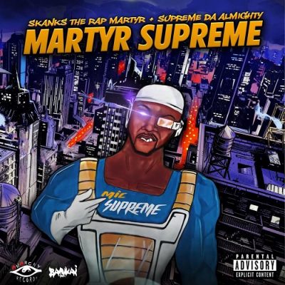 Skanks The Rap Martyr & Supreme Da Almighty – Martyr Supreme EP (WEB) (2023) (320 kbps)