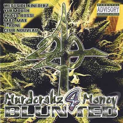 420 – Murderahz 4 Money Blunted (Reissue CD) (2000-2005) (FLAC + 320 kbps)