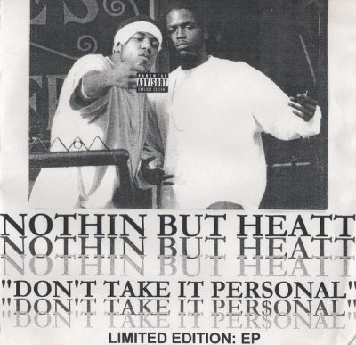 Nothin But Heatt – Don’t Take It Per$onal EP (Promo CD) (2000) (FLAC + 320 kbps)