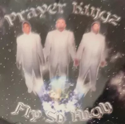 Prayer Kingz – Fly So High (CD) (2004) (FLAC + 320 kbps)