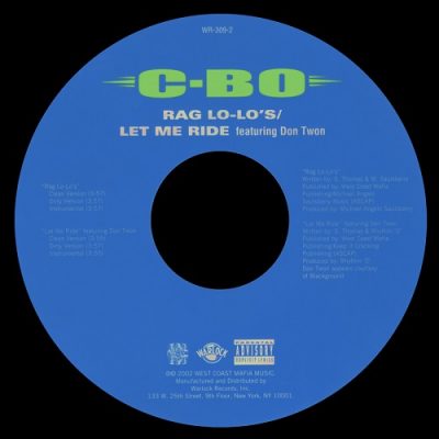 C-Bo – Rag Lo-Lo’s / Let Me Ride (WEB Single) (2002) (320 kbps)