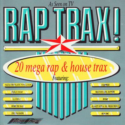 VA – Rap Trax! (20 Mega Rap & House Trax) (CD) (1988) (FLAC + 320 kbps)