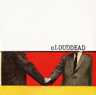 cLOUDDEAD – The Sound Of A Handshake / This About The City (VLS) (2002) (FLAC + 320 kbps)