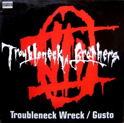 The Troubleneck Brothers ‎- Troubleneck Wreck / Gusto (VLS) (1993) (FLAC + 320 kbps)