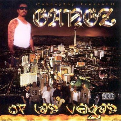 VA – Johnny Boy Presents: Gangz Of Las Vegas (CD) (2004) (FLAC + 320 kbps)