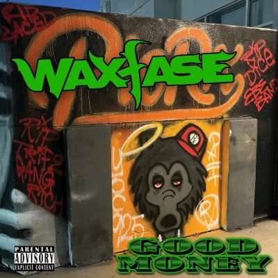 WaxFase – Good Money (WEB) (2023) (320 kbps)