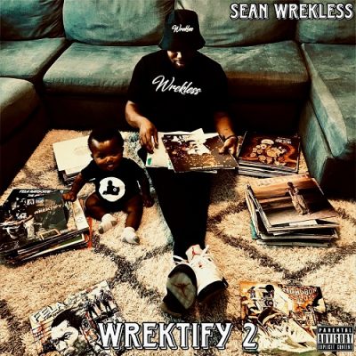 Sean Wrekless – Wrektify 2 (WEB) (2023) (320 kbps)