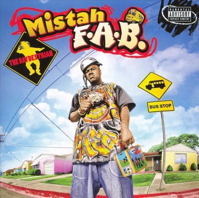 Mistah F.A.B. – Da Baydestrian (CD) (2007) (FLAC + 320 kbps)