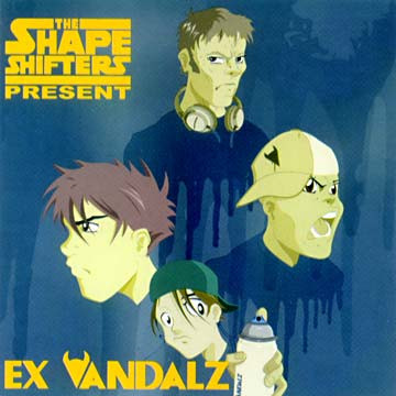 The Shape Shifters Present Ex Vandalz – Ex Vandalz (CD) (2003) (FLAC + 320 kbps)