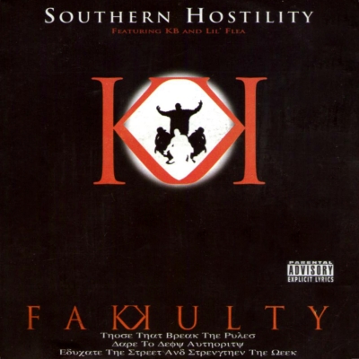 Fakkulty – Southern Hostility (Reissue CD) (1996-1999) (FLAC + 320 kbps)