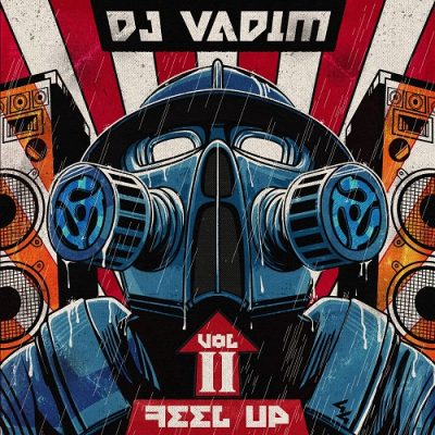 DJ Vadim – Feel Up Vol. 2 (WEB) (2023) (320 kbps)