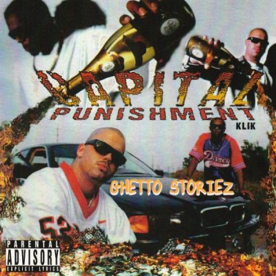 Capital Punishment Klik – Ghetto Storiez (Reissue CD) (1996-2021) (FLAC + 320 kbps)