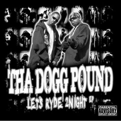 Tha Dogg Pound – Lets Ryde 2Nite EP (WEB) (2008) (320 kbps)