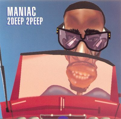Maniac – 2Deep 2Peep (CDS) (1994) (FLAC + 320 kbps)