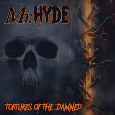 Mr. Hyde – Tortures Of The Damned (WEB) (2023) (320 kbps)