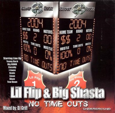 Lil’ Flip & Big Shasta – No Time Outs (CD) (2004) (FLAC + 320 kbps)