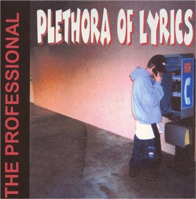 The Professional – Plethora Of Lyrics (WEB) (2001) (320 kbps)