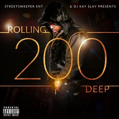 DJ Kay Slay – Rolling 200 Deep (WEB) (2023) (320 kbps)