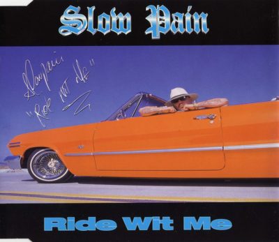 Slow Pain – Ride Wit Me (CDM) (1996) (FLAC + 320 kbps)