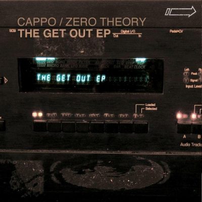 Cappo & Zero Theory – The Get Out EP (WEB) (2004) (320 kbps)