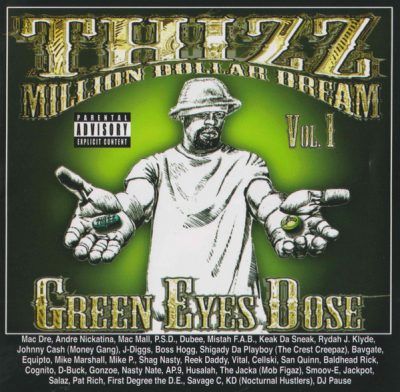 VA – Thizz Million Dollar Dream Vol. 1: Green Eyes Dose (CD) (2006) (FLAC + 320 kbps)