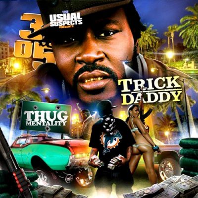 Trick Daddy – Thug Mentality (CD) (2008) (FLAC + 320 kbps)