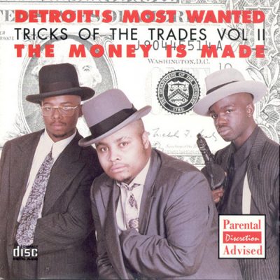 Detroit’s Most Wanted – Tricks Of The Trades Vol. II: The Money Is Made (CD) (1992) (FLAC + 320 kbps)