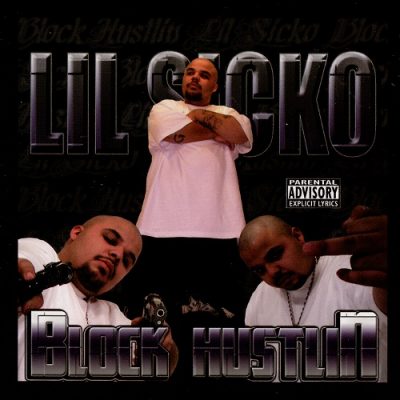 Lil Sicko – Block Hustlin (CD) (2005) (FLAC + 320 kbps)