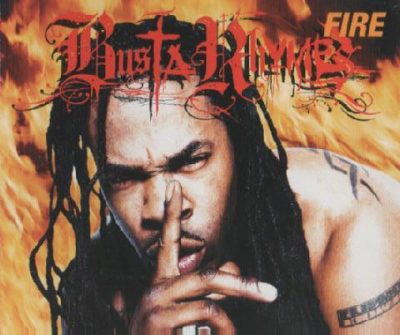 Busta Rhymes – Fire (EU CDS) (2000) (FLAC + 320 kbps)