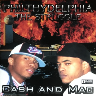 Cash And Mac – Philthydelphia: The Struggle (CD) (2004) (FLAC + 320 kbps)